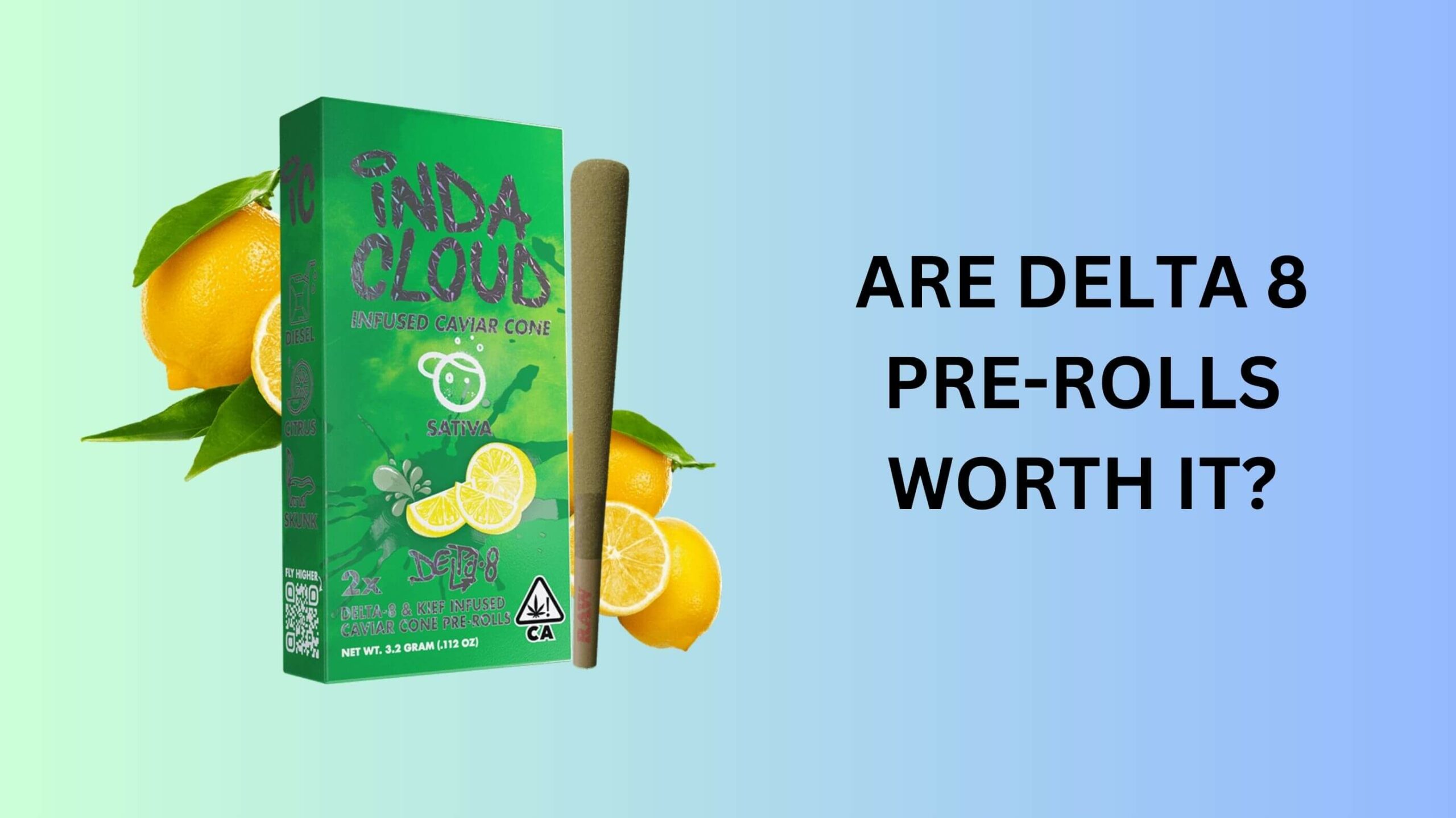 delta 8 pre-rolls worth